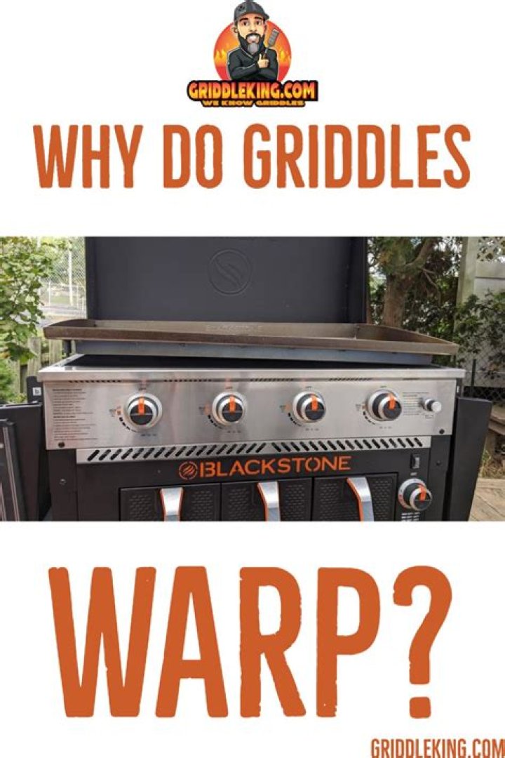 Why do griddles warp?
